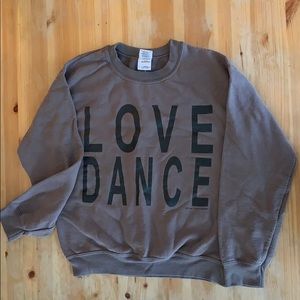 Love Dance Crew Neck Sweatshirt